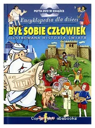 Był sobie człowiek. Ilustrowana historia swiata