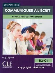 Communiquer à l'écrit : niveau perfectionnement