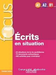 Écrits en situation ; A1-B1, multi-niveaux