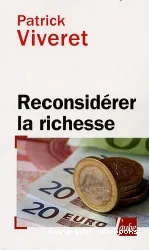 Reconsidérer la richesse