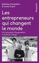 Les entrepreneurs qui changent le monde