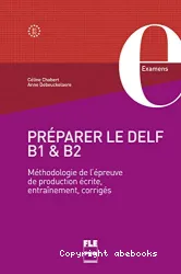 Préparer le DELF B1 et B2