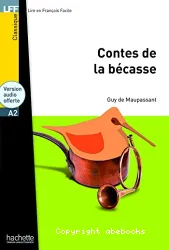 Contes de la bécasse [niveau A2]