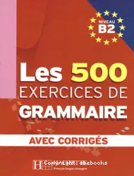 Les exercices de grammaire - B2