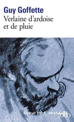 Verlaine d'ardoise et de pluie