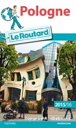 Pologne : le Guide du routard : 2015-2016