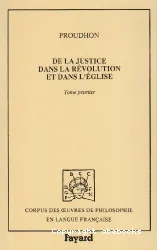 De la Justice dans la Révolution et dans l'Eglise