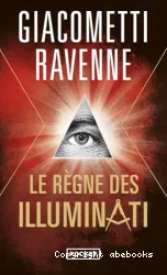 Le règne des Illuminati