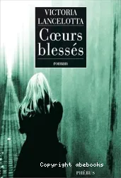 Coeurs blessés