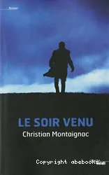 Le soir venu