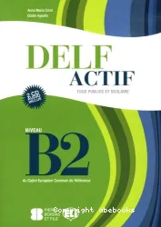 Delf Actif : Tous publics et scolaire, Niveau B2