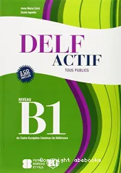 Delf Actif : Tous publics, niveau B1