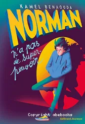 Norman n'a pas de super-pouvoir