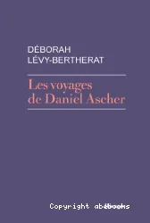 Les voyages de Daniel Ascher