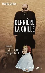 Derrière la grille