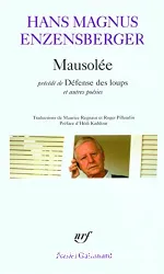 Mausolée ; précédé d'un choix de Défense des loups ; Parler allemand ; Écritures Braille