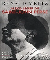 Alexis Léger dit Saint-John Perse