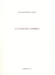 La faim des ombres