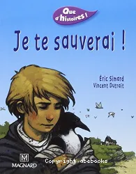 Je te sauverai !