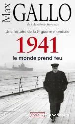 1941, le monde prend feu