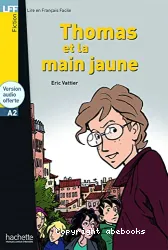 Thomas et la main jaune