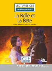 La Belle et la Bête ; [niveau A1}