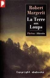 La terre aux loups