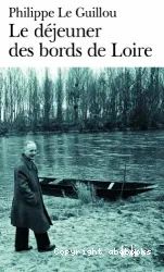 Le déjeuner des bords de Loire