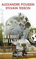 On a roulé sur la terre