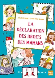 La déclaration des droits des mamans