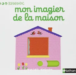 Mon imagier de la maison