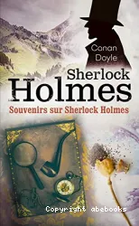 Souvenirs sur Sherlock Holmes