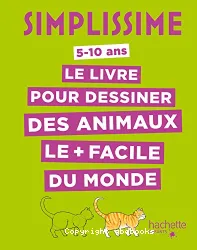 Le livre pour dessiner des animaux le + facile du monde