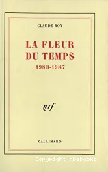 La Fleur du temps 1983-1987