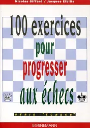 100 exercices pour progresser aux échecs