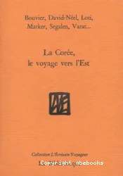 La Corée, le voyage vers l'Est