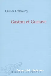 Gaston et Gustave