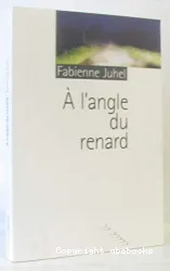 À l'angle du renard