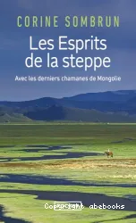 Les esprits de la steppe