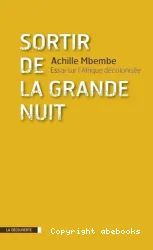 Sortir de la grande nuit