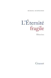 L'Eternité fragile