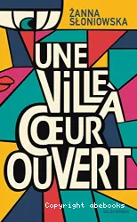 Une ville à coeur ouvert