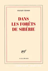 Dans les forêts de Sibérie