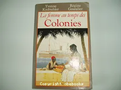 La Femme au temps des colonies