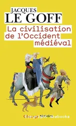 La civilisation de l'Occident médiéval