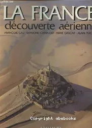 La France, découverte aérienne