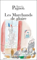 Les marchands de gloire