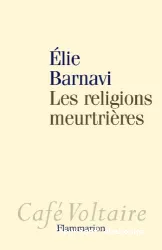 Les religions meurtrières