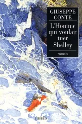 L'homme qui voulait tuer Shelley