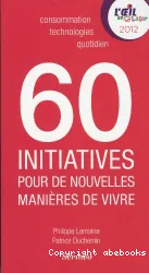 60 initiatives pour de nouvelles manières de vivre détectées par 